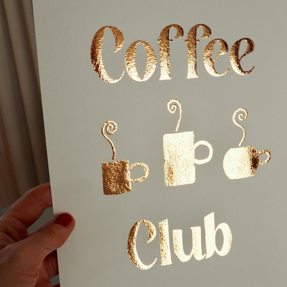 Rose gold foil original Coffee Club artwork